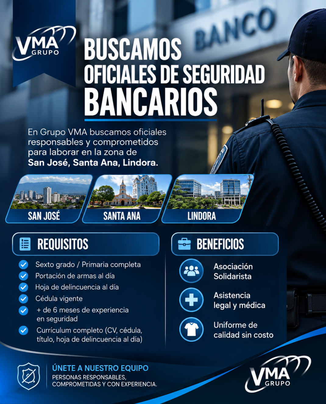 Oficiales de Seguridad Bancaria en San José, Santa Ana y Lindora